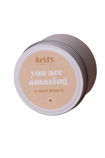 ~~ Drift Trading Co. Quote Candle - You Are Amazing